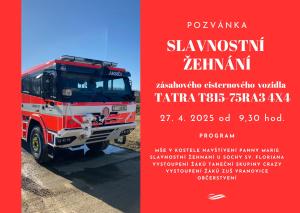 ČASOVÝ HARMONOGRAM SLAVNOSTNÍHO ŽEHNÁNÍ ZÁSAHOVÉHO CISTERNOVÉHO VOZIDLA TATRA T 815–75 RA3 4X4 1